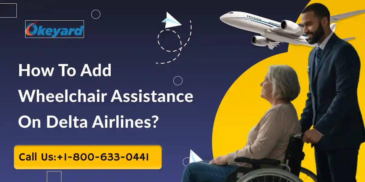Wheelchair Assistance On Delta Airlines