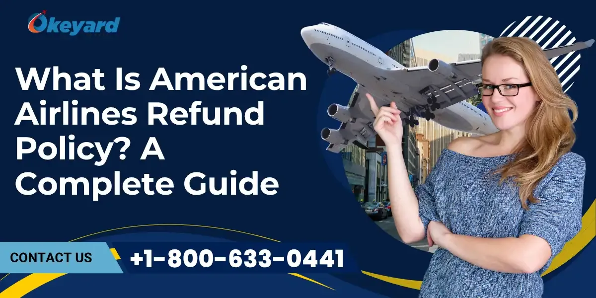 American Airlines Refund Policy