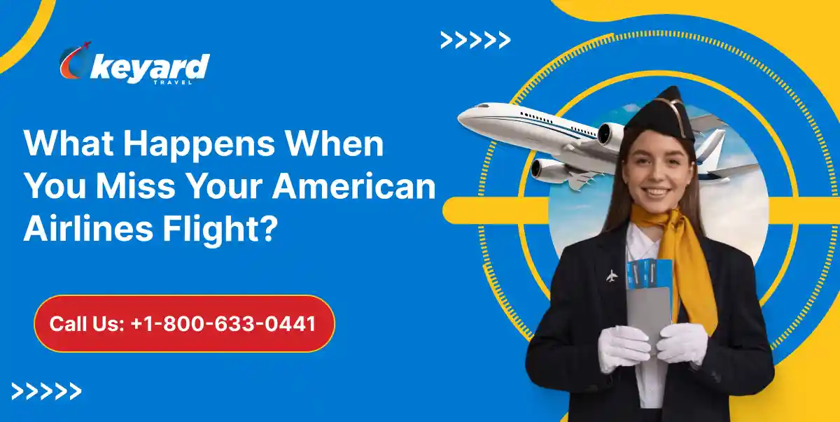 American Airlines Missed Flight Policy