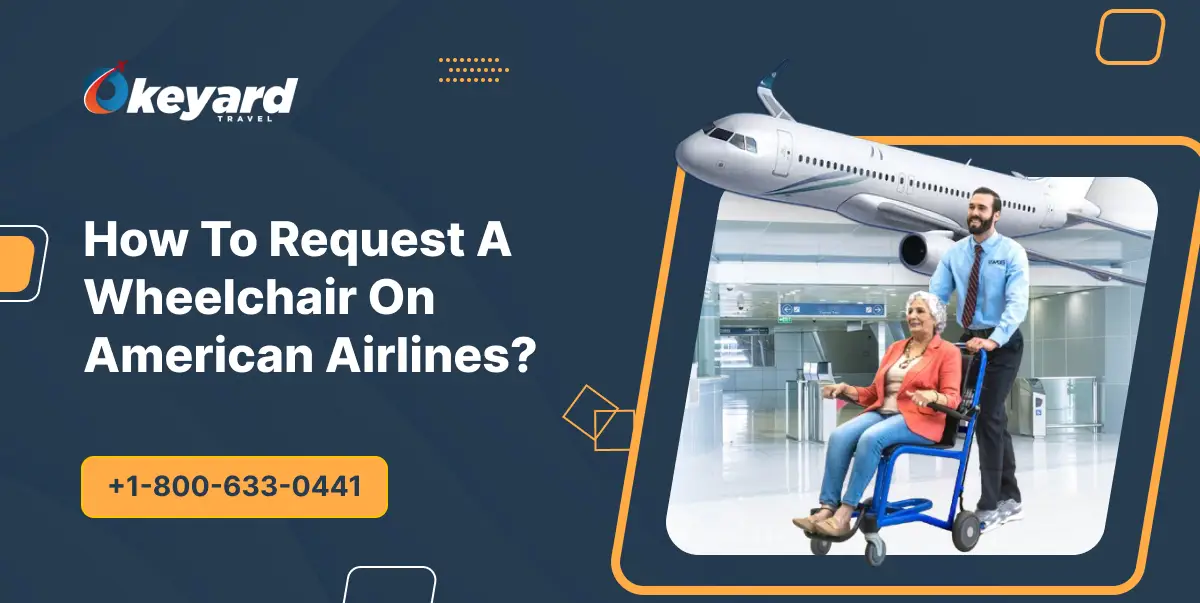 wheelchair assistance on American Airlines