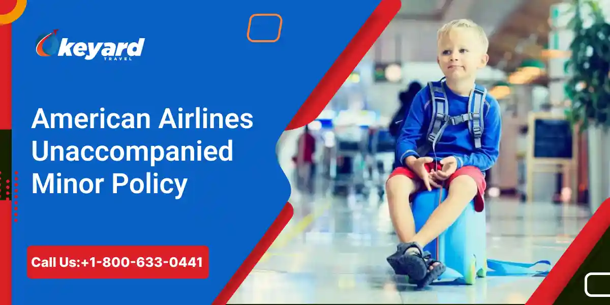 American Airlines Unaccompanied Minor Policy