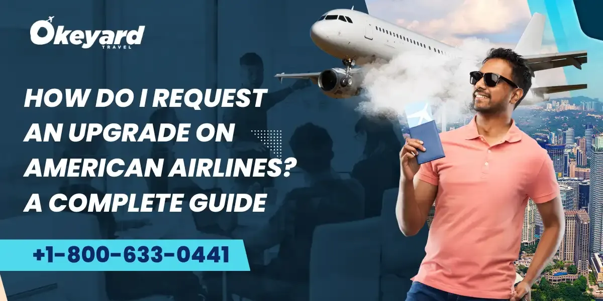 Request Upgrade on American Airlines